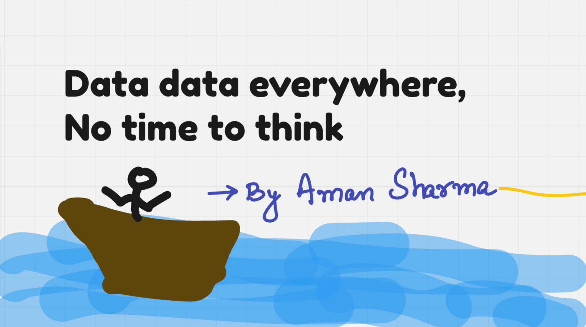 Data Data Everywhere no time to think